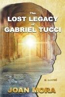 The Lost Legacy of Gabriel Tucci