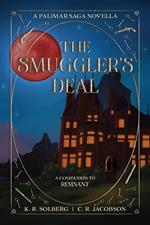 The Smuggler's Deal