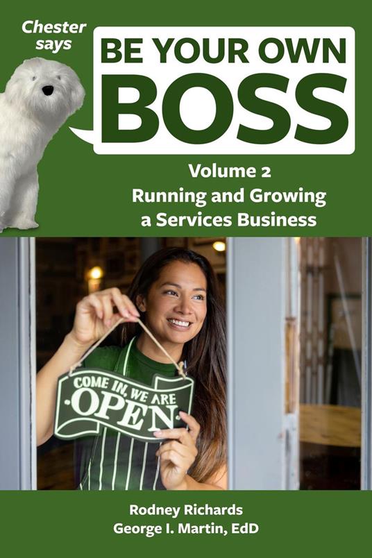 Chester says Be Your Own Boss Volume 2