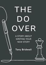 The Do Over: A Story About Writing Your New Story