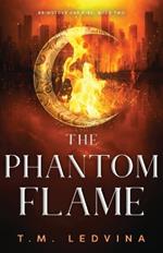 The Phantom Flame