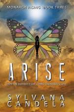 Arise: From the Darkest Night Comes Courageous Love