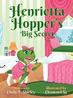 Henrietta Hopper's Big Secret