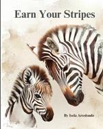 Earn Your Stripes