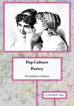 Pop Culture Poetry: The Definitive Collection