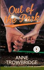 Out of the Park: A Romance