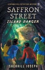 Saffron Street: Island Danger