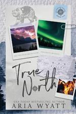 True North: Special Edition Paperback