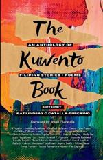 The Kuwento Book: An Anthology of Filipino Stories + Poems