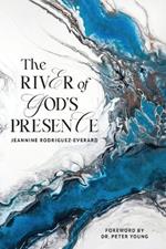 The River of God's Presence