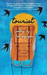 Tourist: Poems