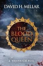 The Blood Queen: A 'Bhanrigh Fuil