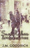 Snowflakes & Heartaches