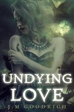 Undying Love