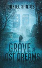 Grave of Lost Dreams