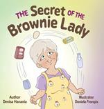 The Secret of the Brownie Lady