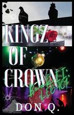 Kingz of Crown Book II: Legacy