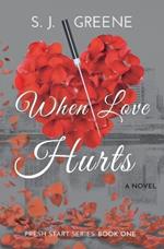 When Love Hurts