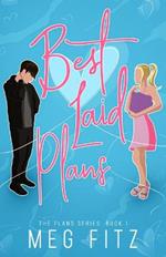 Best Laid Plans: The Plans Series Book 1