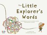 The Little Explorer's Words