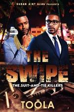 The Swipe: The Suit and Tie Killers