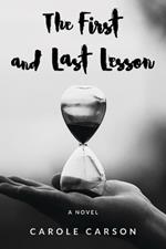 The First and Last Lesson