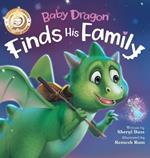 Baby Dragon Finds His Family: A Picture Book About Belonging for Children Age 3-7