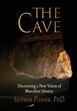 The Cave: Discovering a New Vision of Masculine Identity