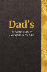 Dad's 100 Poems, Riddles, and Songs in 100 Days