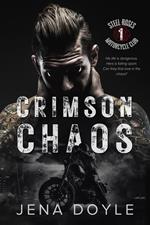 Crimson Chaos: A Motorcycle Club Romance