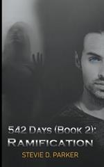 542 Days (Book 2): Ramification