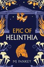 Epic of Helinthia: A Gripping Tale of Gods and Mortals in Ancient Greece