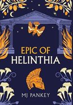 Epic of Helinthia: Special Edition - A Gripping Tale of Gods and Mortals in Ancient Greece