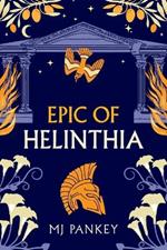 Epic of Helinthia: An original Greek myth (Special Edition)