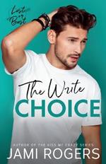 The Write Choice: An Enemies to Lovers Romance
