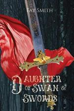 Daughter of Swan & Swords