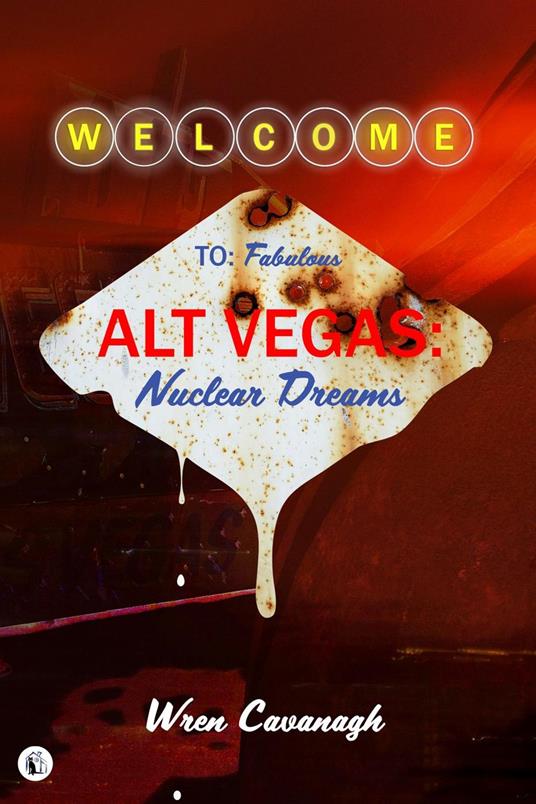 Alt Vegas: Nuclear Dreams