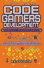 Code Gamers Development: Roblox Essentials