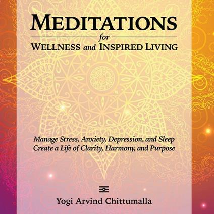 Meditations for Wellness and Inspired Living