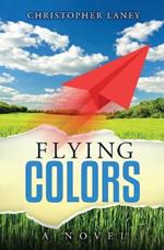 Flying Colors: Discover What Matters Most