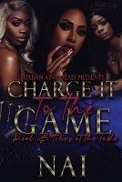 Charge It To The Game: Real B*tches At The Table