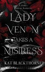 Lady Venom Takes a Mistress