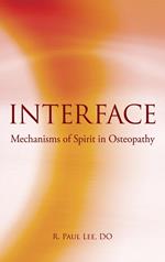 Interface: Mechanism of Spirit in Osteopathy