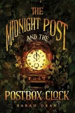 The Midnight Post and the Postbox Clock