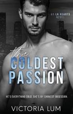 The Coldest Passion: A Single Dad and Nanny Romance