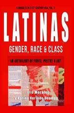 Latinas: Gender, Race & Class