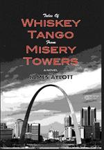 Tales of Whiskey Tango from Misery Towers