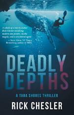 Deadly Depths: A Tara Shores Thriller