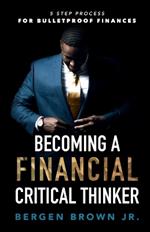 Becoming a Financial Critical Thinker