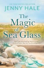 The Magic of Sea Glass: A Dazzlingly Heartwarming Summer Romance